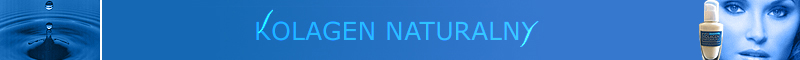 Kolagen Naturalny:pi�kna sk�ra bez zmarszczki